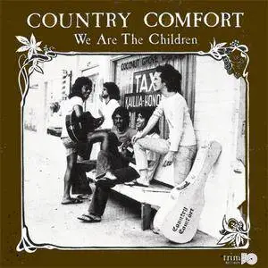 Country Comfort - We Are The Children (1976) {1992 Cord International} **[RE-UP]**