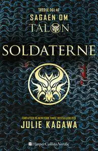 «Soldaterne» by Julie Kagawa