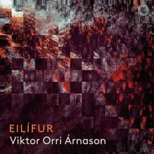 Viktor Orri Árnason - Eilífur (2021) [Official Digital Download]