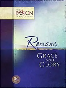 Romans: Grace and Glory
