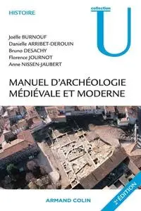 Joëlle Burnouf, "Manuel d'archéologie médiévale et moderne"