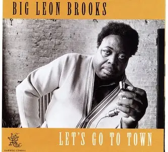 Big Leon Brooks - Let's Go To Town - 1982 (1994)