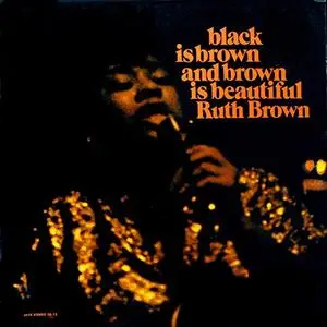 Ruth Brown - Black is Brown and Brown is Beautiful (1969/2017) [Official Digital Download 24/96]