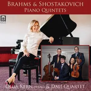 Olga Kern & The Dali String Quartet - Brahms & Shostakovich: Piano Quintets (2022)
