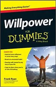 Willpower For Dummies [Repost]