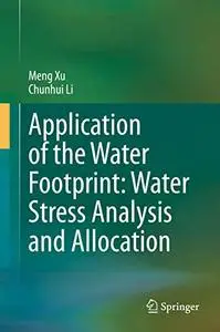 Application of the Water Footprint: Water Stress Analysis and Allocation (Repost)