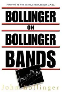 John A. Bollinger, "Bollinger on Bollinger Bands" (repost)