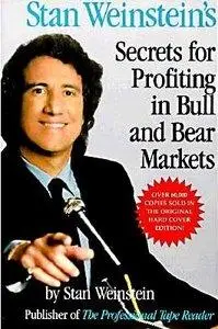 Stan Weinstein - Stan Weinstein's Secrets for Profiting in Bull and Bear Markets [Repost]