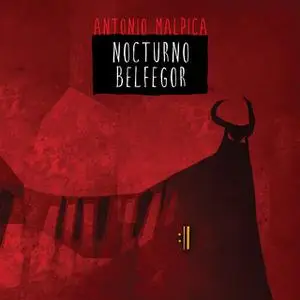 «Nocturno Belfegor» by Antonio Malpica