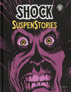 Shock Suspenstories - Tome 1