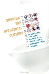 Shaping the Industrial Century: The Remarkable Story of the Evolution of the Modern Chemical(Repost)