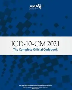 ICD-10-CM 2021: The Complete Official Codebook with Guidelines