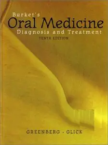 Burket's Oral Medicine Diagnosis and Treatment, 10 edition