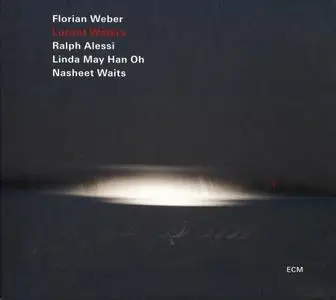 Florian Weber - Lucent Waters (2018) {ECM 2593}