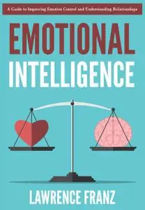 «Emotional Intelligence» by Lawrence Franz