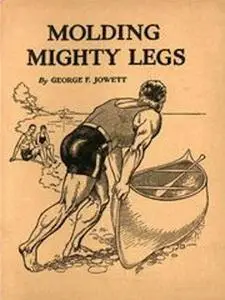Molding Mighty Legs