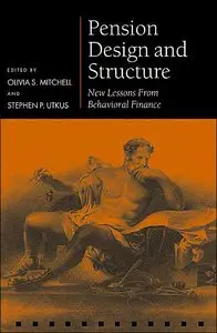 Pension Design and Structure: New Lessons from Behavioral Finance (Repost)
