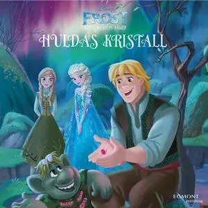 «Frost - Huldas kristall» by Disney