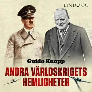 «Andra världskrigets hemligheter» by Guido Knopp