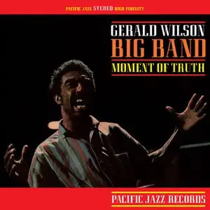 Gerald Wilson Big Band - Moment Of Truth (1962/2022) [Official Digital Download 24/96]