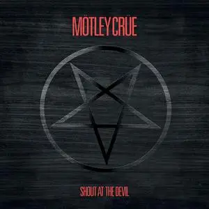 Motley Crue - Shout At The Devil (40th Anniversary) (1983)