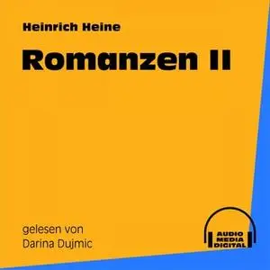 «Romanzen II» by Heinrich Heine