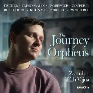 Zsombor Tóth-Vajna - The Journey of Orpheus (2023) [Official Digital Download 24/96]