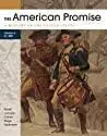 The American Promise, Volume A: A History of the United States: To 1800