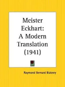 Meister Eckhart: A Modern Translation (1941)