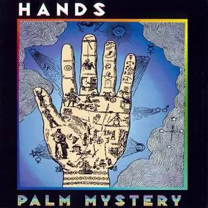 Hands - Palm Mystery [Recorded 1977-1980] (1998) (Re-up)