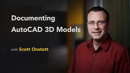 Lynda - Documenting AutoCAD 3D Models