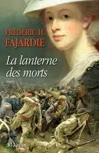 La lanterne des morts - Frédéric-H Fajardie