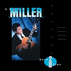 Steve Miller Band - Born 2B Blue (Remastered) (1988/2019) [Official Digital Download 24/96]