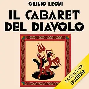 «Il cabaret del diavolo» by Giulio Leoni