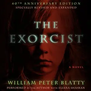 «The Exorcist» by William Peter Blatty