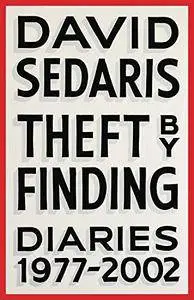 Theft by Finding: Diaries (1977-2002)