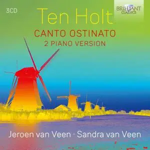 Jeroen van Veen & Sandra van Veen - Ten Holt: Canto Ostinato, 2 Piano Version (2021) [Official Digital Download 24/96]
