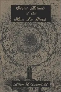 Secret Rituals of the Men In Black