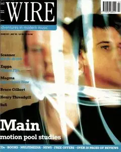 The Wire - July 1995 (Issue 137)