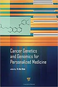 Cancer Genetics and Genomics for Personalized Medicine