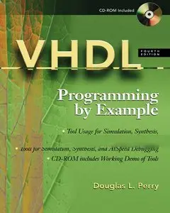 VHDL: Programming By Example, 4th edition (repost)