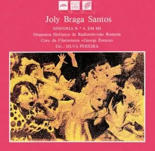 Joly Braga Santos - Symphony nº 4 (Silva Pereira - Romanian RTV Orchestra) - [44.1/16 bits LP Rip]