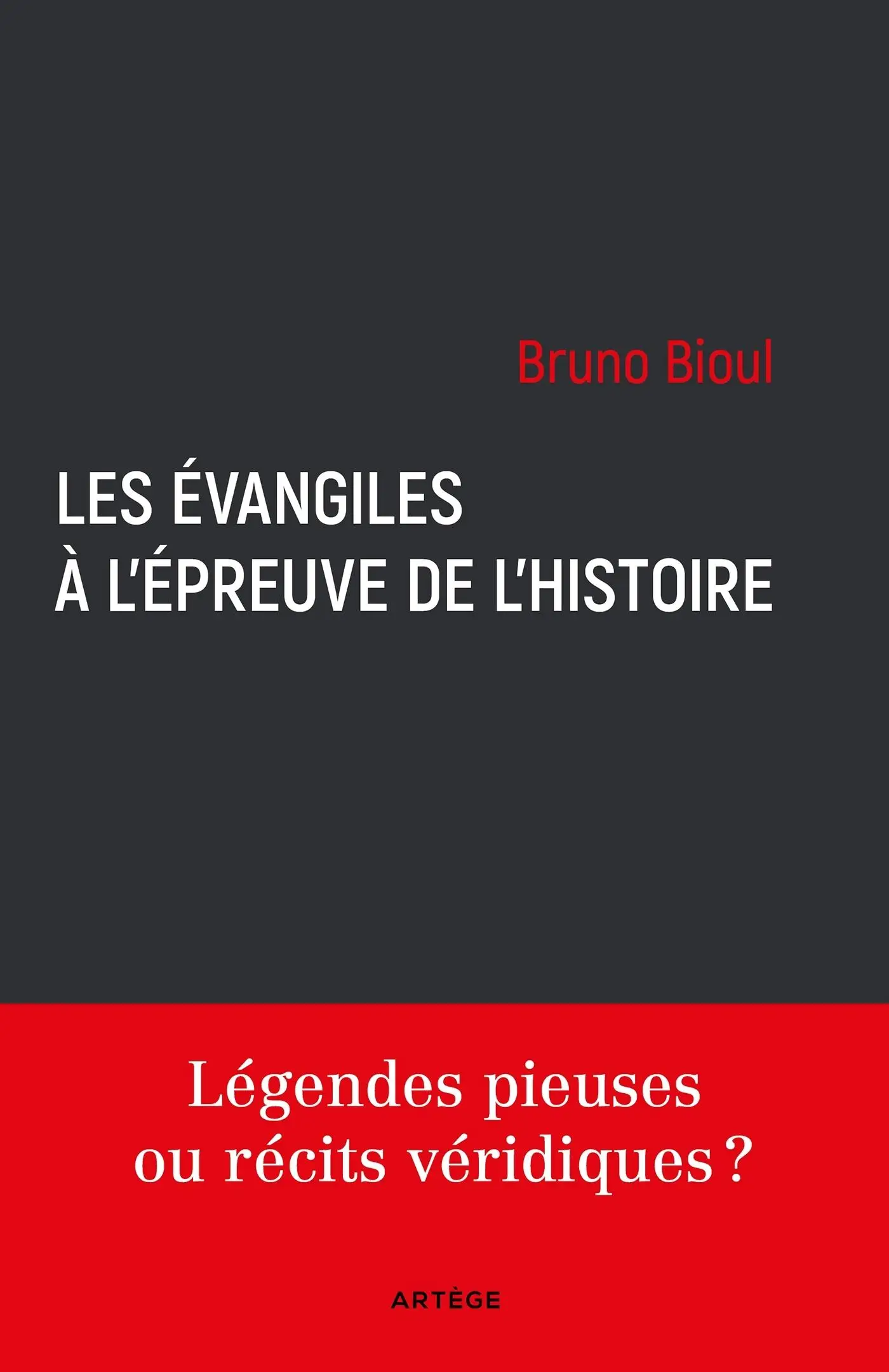 Les Évangiles à l'épreuve de l'histoire