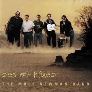The Mule Newman Band - Sea Of Blues (1999)
