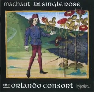 The Orlando Consort - Machaut: The Single Rose (2019)