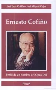 «Ernesto Cofiño» by José Miguel Cejas Arroyo,José Luis Cofiño