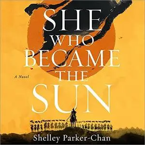 She Who Became the Sun [Audiobook]