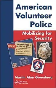 American Volunteer Police: Mobilizing for Security (Repost)