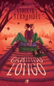 «Caminho Longo» by Vinicius Fernandes