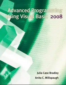 Advanced Programming Using Visual Basic 2008, 4 edition